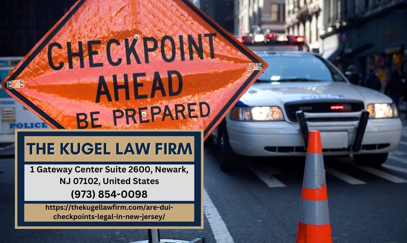 DUI Sobriety Checkpoints in NJ Are They Legal? Updated Jan 2024